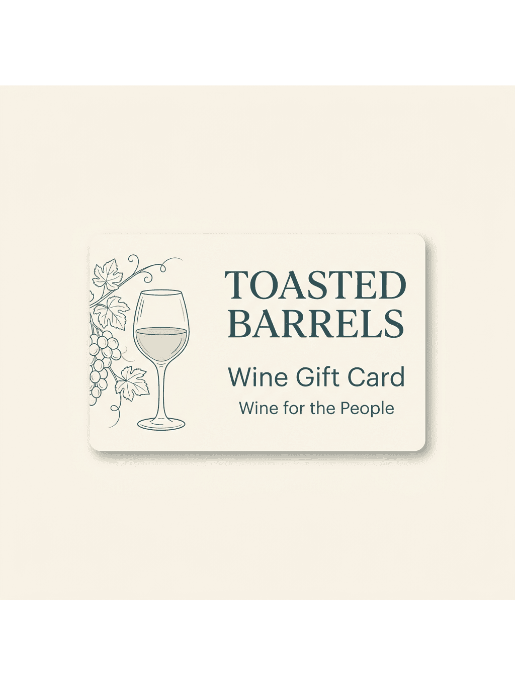 Wine Gift Card | Toasted Barrels